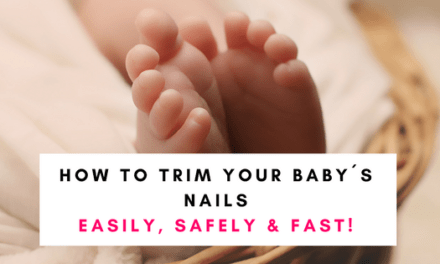 How To Trim Your Baby´s Nails Easily and Fast
