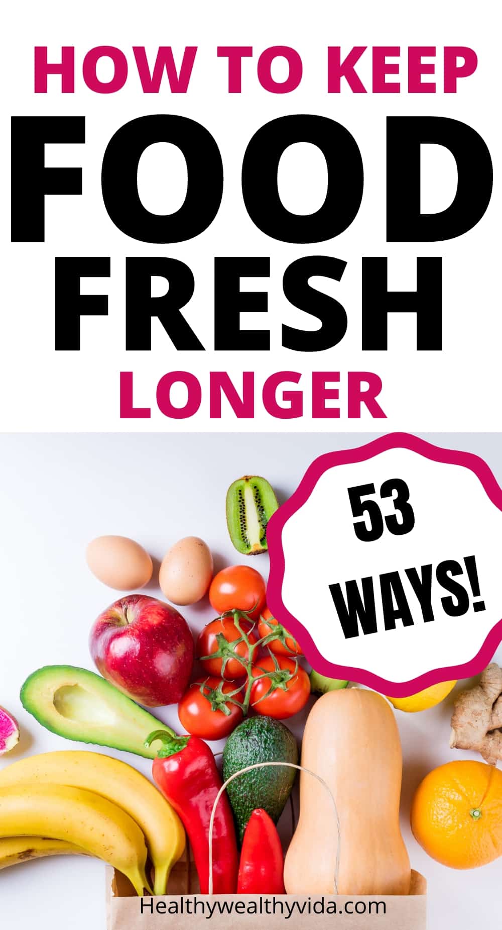 how to keep your food fresh longer