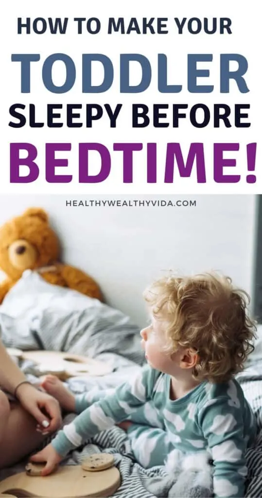 make toddler sleepy before bedtime