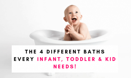 The 4 Baths Every Baby, Toddler, and Kid Should Have