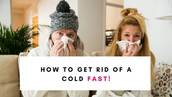 Get rid of cold
