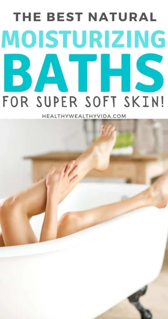 Best Natural Moisturizing Baths