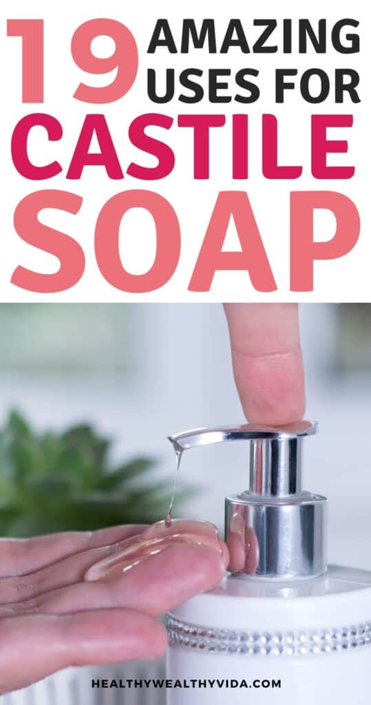 good uses for castile soap